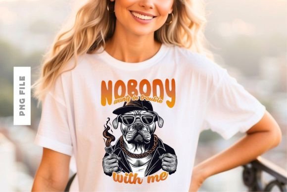 Nobody Wants in Trouble T-shirt Design: A Creative Asset